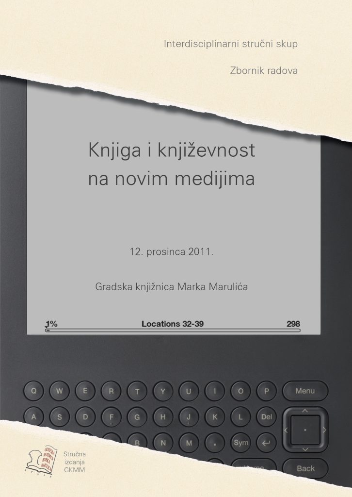 Knjiga i književnost na novim medijima : zbornik radova