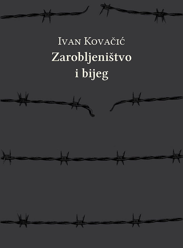 Ivan Kovačić - Zarobljeništvo i bijeg