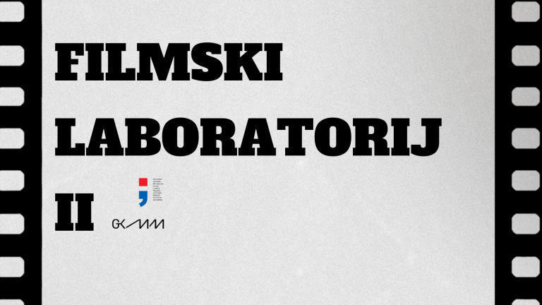 POZIV ZA PRIJAVE!!! Filmski laboratorij II