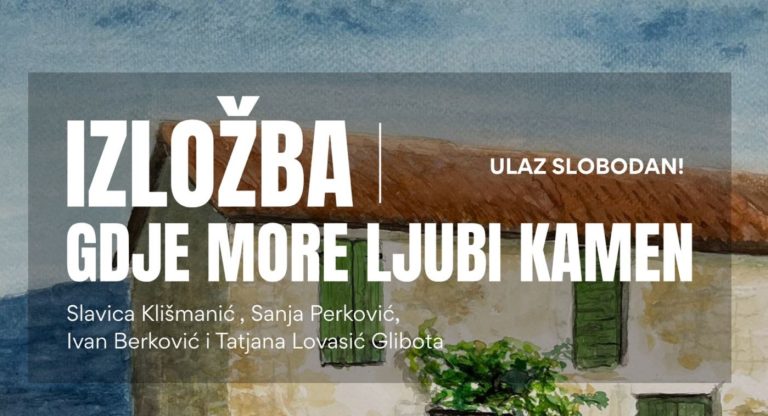 Izložba: „Gdje more ljubi kamen”